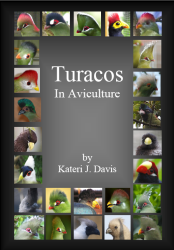 Turacos in Aviculture (2012)